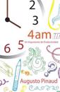 4: 00 Am - Un Argumento de Productividad