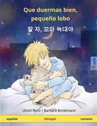 Que Duermas Bien, Pequeño Lobo - Jal Ja, Kkoma Neugdaeya. Libro Infantil Bilingüe (Español - Coreano)