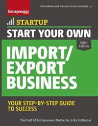 Start Your Own Import/Export Business