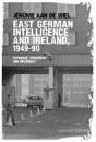 East German Intelligence and Ireland, 1949–90