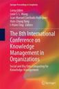 The 8th International Conference on Knowledge Management in Organizations