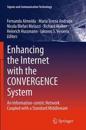 Enhancing the Internet with the CONVERGENCE System