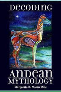 Decoding Andean Mythology