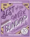 The New York Times Best of the Week Series: Sunday Crosswords: 50 Extra Large Puzzles