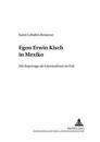 Egon Erwin Kisch in Mexiko