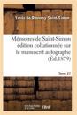 Mémoires de Saint-Simon Édition Collationnée Sur Le Manuscrit Autographe Tome 27