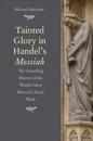 Tainted Glory in Handel’s Messiah