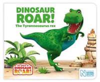 Dinosaur Roar! The Tyrannosaurus rex