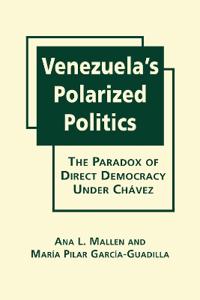 Venezuela?s Polarized Politics