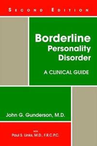 Borderline Personality Disorder: A Clinical Guide