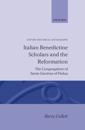 Italian Benedictine Scholars and the Reformation