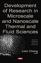 Development of Research in MicroscaleNanoscale ThermalFluid Sciences