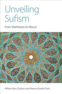 Unveiling Sufism
