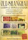 Old Shanghai Clubs and Associations