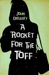 A Rocket for the Toff