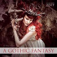 A Gothic Fantasy Wall Calendar 2017