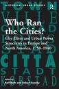 Who Ran the Cities?