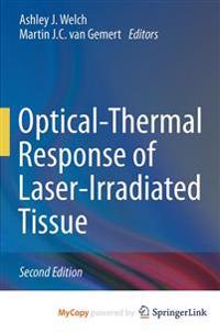 Optical-thermal Response of Laser-irradiated Tissue