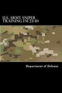 U.S. Army Sniper Training FM 23.10
