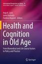 Health and Cognition in Old Age