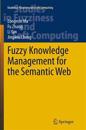 Fuzzy Knowledge Management for the Semantic Web