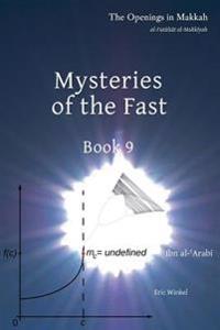Mysteries of the Fast: Book 9