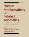 Human Malformations and Related Anomalies