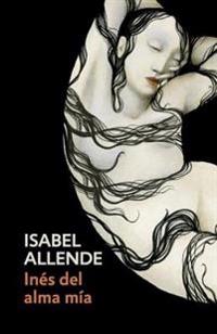 Ines del Alma MIA: Spanish-Language Edition of Ines of My Soul