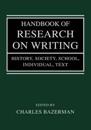 Handbook of Research on Writing