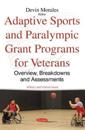 Adaptive SportsParalympic Grant Programs for Veterans