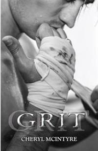 Grit (a Dirty Sequel)