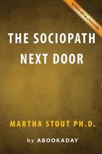The Sociopath Next Door: By Dr. Martha Stout