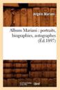 Album Mariani: Portraits, Biographies, Autographes (?d.1897)