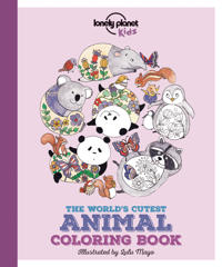 Lonely Planet the World's Cutest Animal Colouring Book
