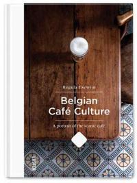 Belgian Cafe Culture / Authentieke Belgische Cafes