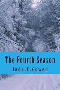 The Fourth Season: Book 1 - The First Winter