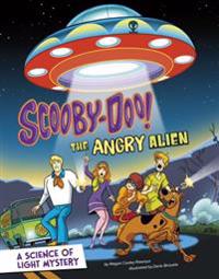 Scooby-Doo! a Science of Light Mystery: The Angry Alien