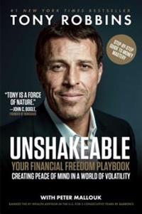 Raha - Kirja taloudellisesta vapaudesta: Unshakeable: Your Financial Freedom Playbook (Tony Robbins)