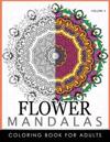 Floral Mandala Coloring Books Volume 3: Mandala Meditation Coloring Book