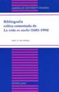 Bibliografia Critica Comentada de la Vida es Sueno (1682-1994)