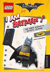 LEGO the Batman Movie: I am Batman! the Dark Knight's Activity Journal