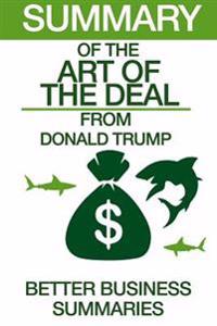 Summary of the Art of the Deal: From Donald Trump