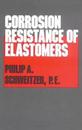 Corrosion Resistance of Elastomers