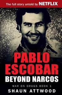 Pablo Escobar: Beyond Narcos