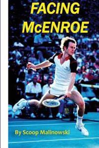 Facing McEnroe: Symposium of a Champion