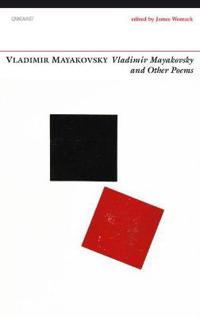 Vladimir Mayakovsky and Other Poems
