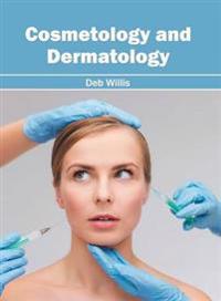 Cosmetology and Dermatology