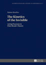 The Kinetics of the Invisible