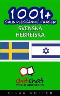 1001+ Grundlaggande Fraser Svenska - Hebreiska