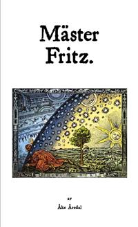 Mäster Fritz. En svensk mystiker